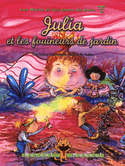 Julia et les fouineurs de jardin